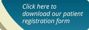 Click here to download our patient registration form